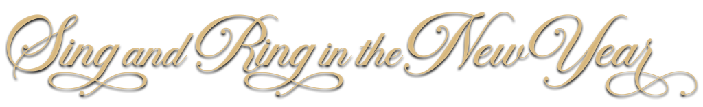 Sing and Ring in the New Year